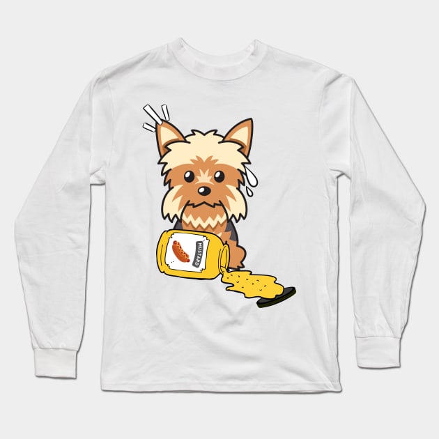 Naughty Yorkshire Terrier Spilled Mustard Long Sleeve T-Shirt by Pet Station